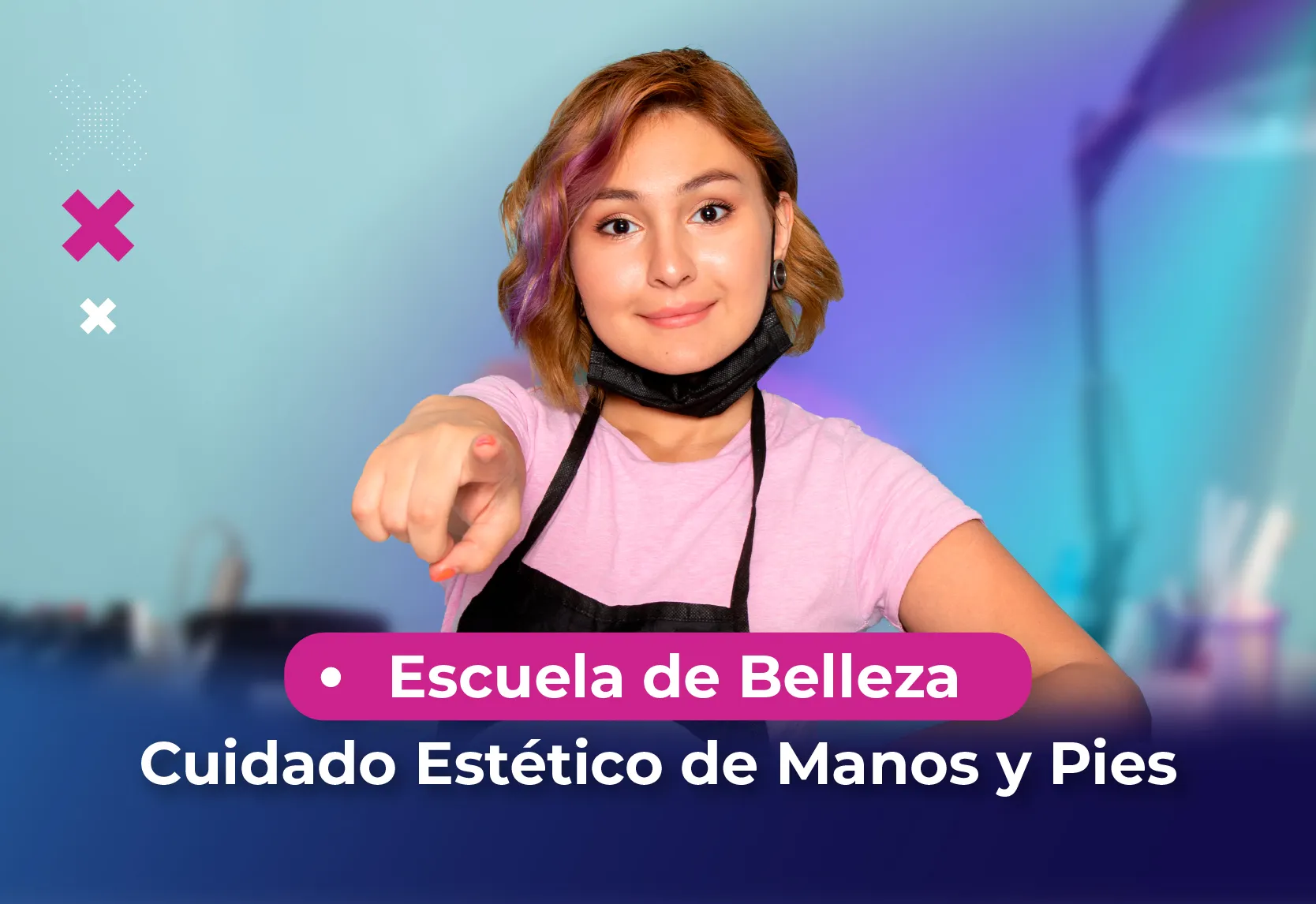 Programa de Técnico en Cuidado Estético de Manos y Pies